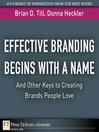 Effective Branding Begins with a Name (eBook): And Other Keys to Creating Brands People Love